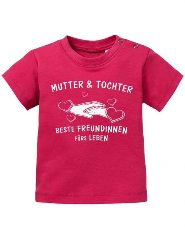 Mutter Und Tochter - Beste Freundinnen Fürs Leben Baby T-Shirt