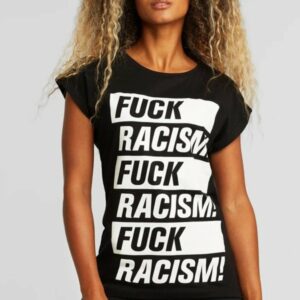 T-Shirt Visby Fuck Racism Schwarz