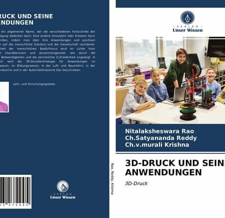 3d-Druck und Seine Anwendungen