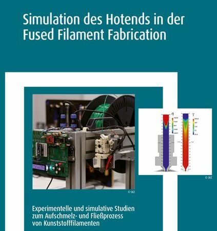 Simulation des Hotends in der Fused Filament Fabrication