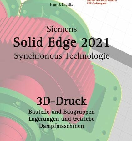 Solid Edge 2021 3D-Druck