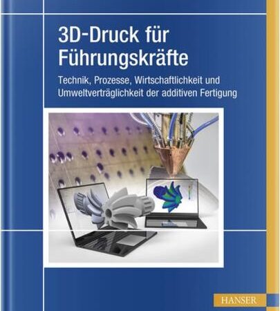 3D-Druck für Führungskräfte