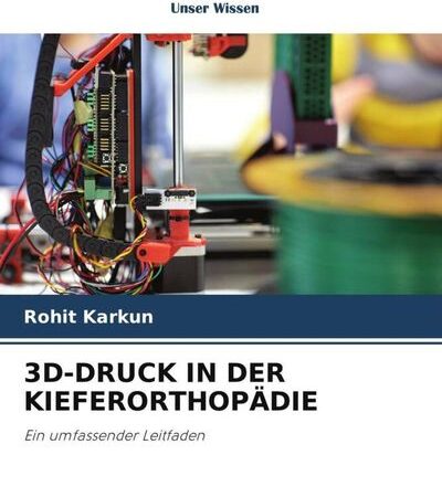 3d-Druck in der Kieferorthopädie