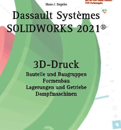 Solidworks 2021 3D-Druck